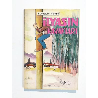 İlyasın Kavakları / Turgut FETHİ - Kitap