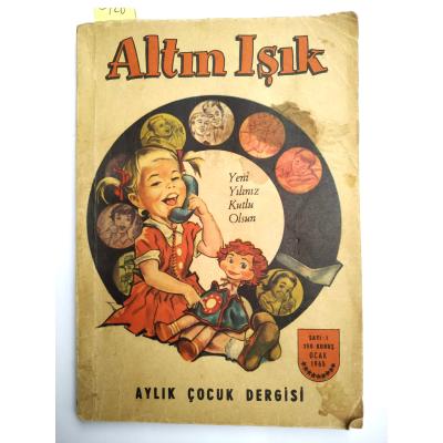 Altın Işık Aylık Çocuk Dergisi - Sayı:1 Ocak 1965