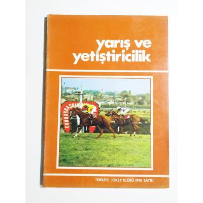 Yarış ve Yetiştiricilik 1976 sayısı / Türkiye Jokey Klübü - Dergi